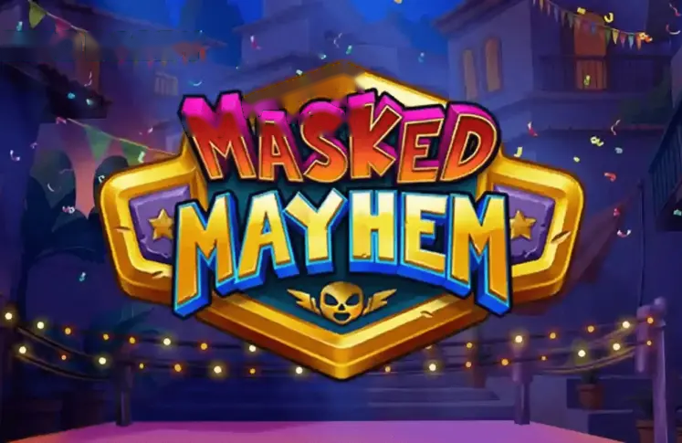Masked Mayhem